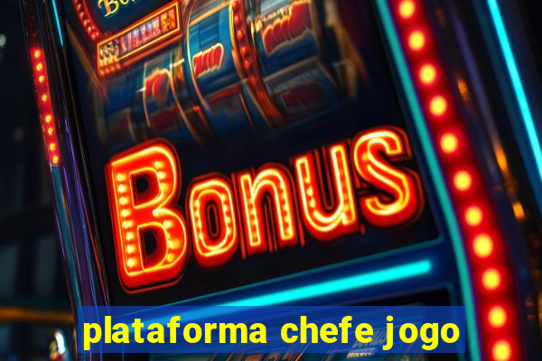 plataforma chefe jogo